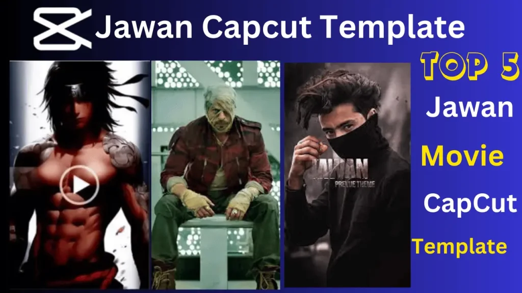 Jawan Capcut Template APK App